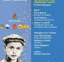 Sabato 17 dicembre con inizio alle ore 17, presso il Seminario Vescovile alla Piazza Duomo di Caserta Terra Somnia Editore presenta “sabbia – Afghanistan rewind”, l’ultimo lavoro editoriale del giornalista Piero Rossano