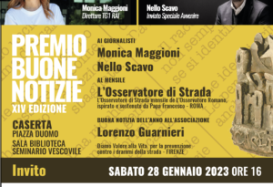 A MAGGIONI E SCAVO IL PREMIO BUONE NOTIZIE – SABATO A CASERTA