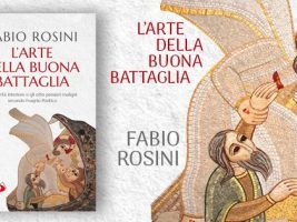 Combattere insieme una buona battaglia: don Fabio Rosini ci aiuta a capire noi stessi e ad affrontare gli ostacoli della vita