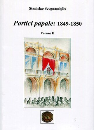 Il Libro, Portici papale: 1849-1850