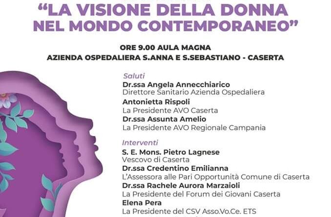 AVO Caserta, l’8 marzo incontro in Aula Magna – in collaborazione con l’AORN Caserta – dal tema “la visione della donna nel mondo contemporaneo”