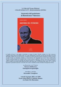 “Anatomia del putinismo”: si presenta a Marcianise l’ultimo libro del prof. Bartolomeo Valentino: venerdì 16 giugno all’Auditorium chiesa San Giuliano