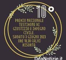 X Edizione del “Premio Nazionale Testimoni di Giustizia e Impegno Civile – Città di Calvi Risorta”