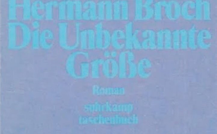 “L’incognita”, il romanzo matematico e psicologico di Hermann Broch