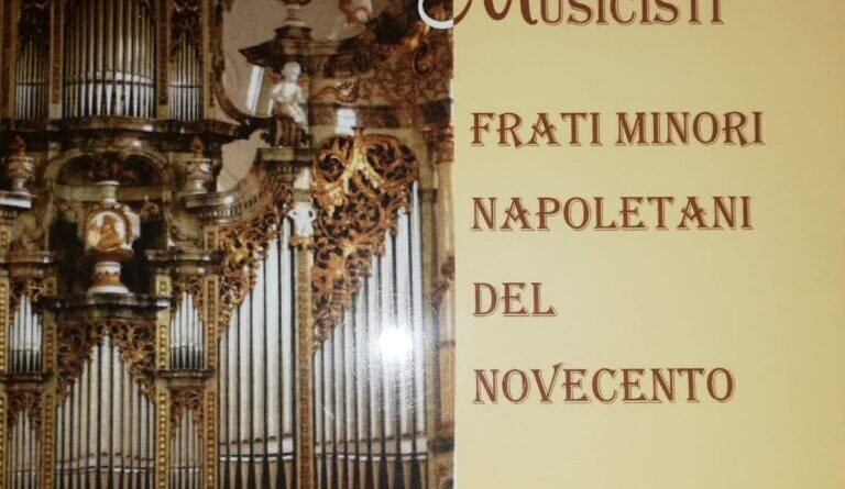 “Musicisti Frati Minori del Novecento” libro – ricerca di padre Berardo Buonanno