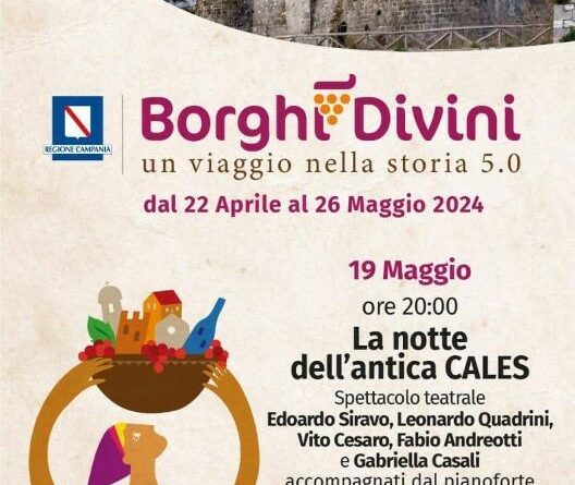 Calvi Risorta – “La notte dell’Antica Cales” nell’ambito della V Edizione dei Borghi Divini