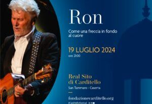 CARDITELLO FESTIVAL 2024, RON NEL REAL SITO DI CARDITELLO Prossimi appuntamenti con Ron (19 luglio), Fiorella Mannoia (27 luglio) e Sal Da Vinci (12 settembre)