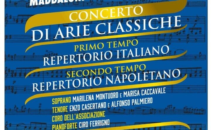 Maddaloni, Concerto di Arie Classiche il 9 luglio a cura dell’Ass. “A. Barchetta”