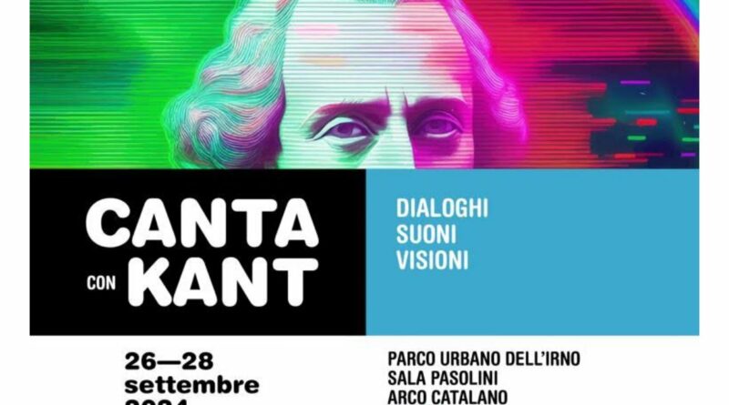 CANTA CON KANT: IL FESTIVAL DI MUSICA E FILOSOFIA TORNA A SALERNO DAL 26 AL 28 SETTEMBRE