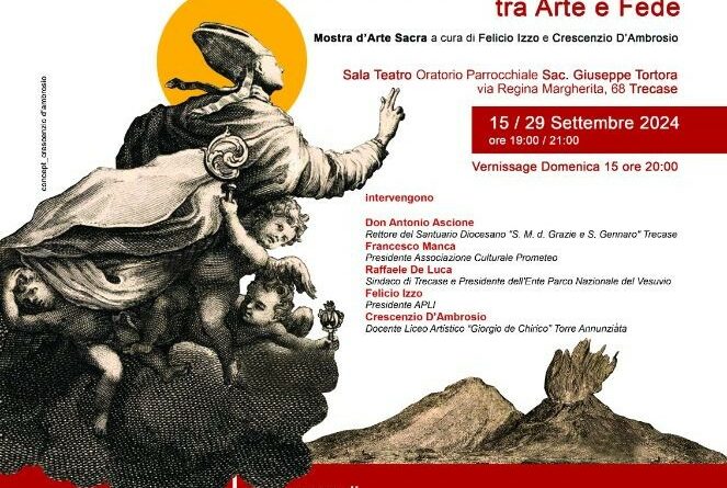 Trecase (NA) – Mostra d’Arte “San Gennaro tra Arte e Fede”