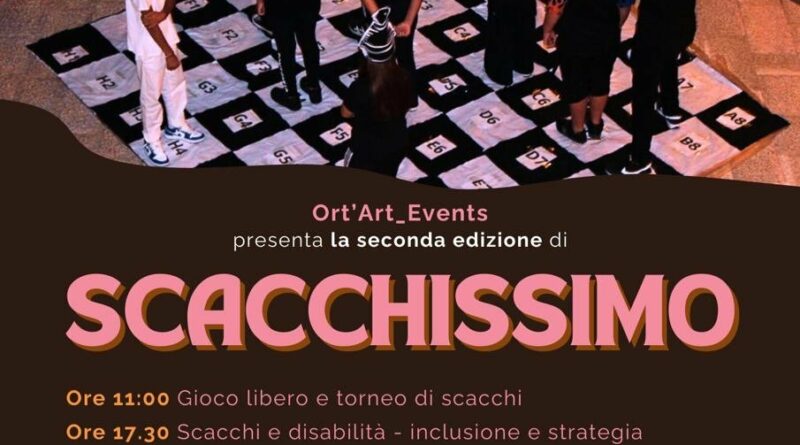 Ort’art Events ospita la seconda edizione di “ Scacchissimo”