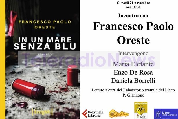 Caserta. ‘In un mare senza blu’: giovedì alla libreria Feltrinelli il romanzo di Francesco Paolo Oreste